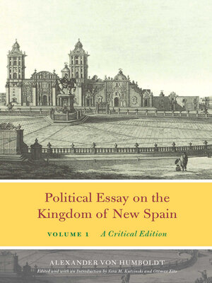 cover image of Political Essay on the Kingdom of New Spain, Volume 1